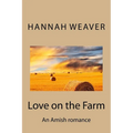 Love on the Farm: An Amish romance - Paperback