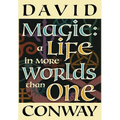 Magic: A Life In More Worlds Than One - Hardcover