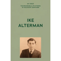 My Voice: Ike Alterman: Rest Their Souls - Paperback