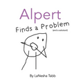 Alpert Finds a Problem: (and a solution!) - Paperback