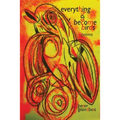 everything has become birds: poems - Paperback