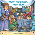 Just Shopping with Mom (Little Critter) - Paperback