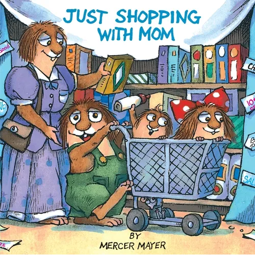 Just Shopping with Mom (Little Critter) - Paperback
