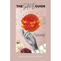 The S.H.E. Guide: Season of Growth - Paperback