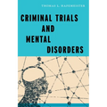 Criminal Trials and Mental Disorders
