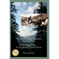 Great Smoky Mountains National Park: In the Beginning...Fact, Legend & Eminent Domain