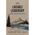Likeable Leadership: Friendliness, Positivity, Availability, Good Listening - Paperback