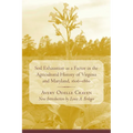 Soil Exhaustion as a Factor in the Agricultural History of Virginia and Maryland, 1606-1860