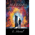 H.I.T.O.P.S. Healing in Trauma Ownership, Prosperity, & Self-Reflection - Paperback
