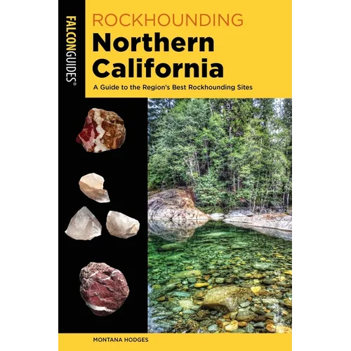 Rockhounding Northern California - Paperback