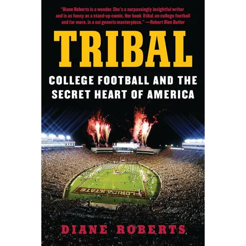 Tribal: College Football and the Secret Heart of America - Paperback