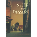 Sleep for Dessert - Paperback