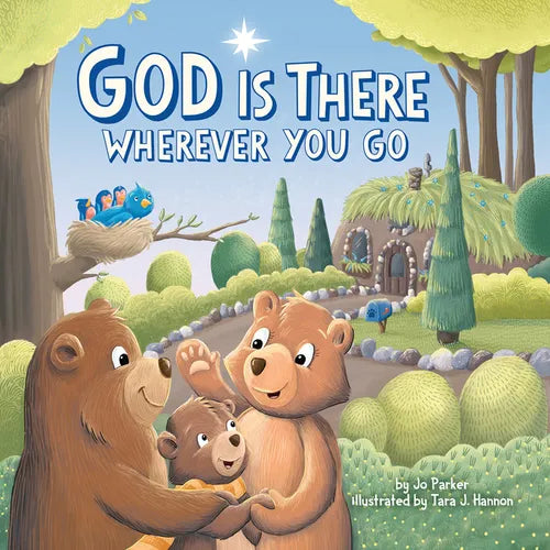 God Is There Wherever You Go - Board Book