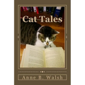 Cat Tales: Fiction featuring fantastical felines - Paperback