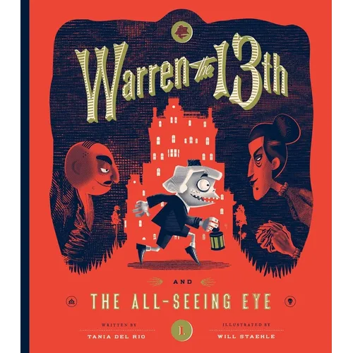 Warren the 13th and the All-Seeing Eye - Hardcover