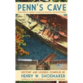Penn's Cave: Pennsylvania's Grandest Cavern and Beautiful Lake Karoondinha