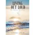 Living Out Loud: The Journey Of A Soul - Paperback