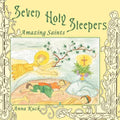 Seven Holy Sleepers: Amazing Saints - Paperback