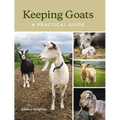 Keeping Goats: A Practical Guide - Hardcover