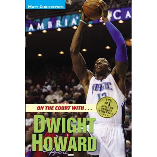 On the Court With...Dwight Howard - Paperback