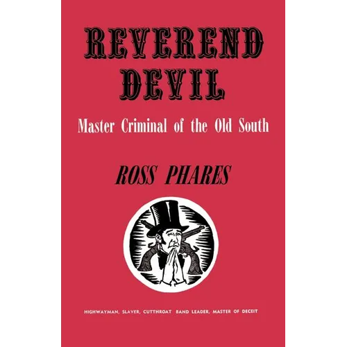 Reverend Devil: Master Criminal of the Old South - Paperback