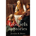 Gospels as Stories - Hardcover