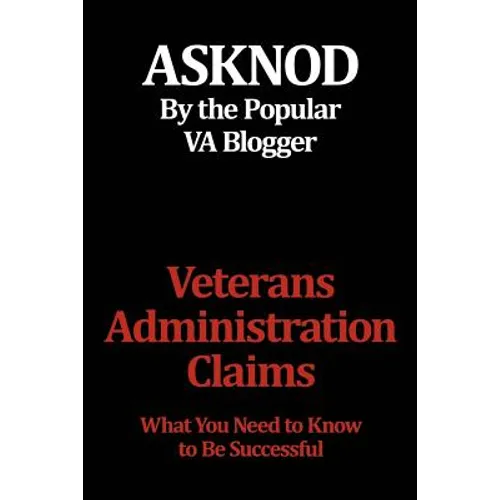 Veterans Administration Claims: What You Need to Know to Be Successful