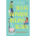 Julia Monroe Begins Again - Hardcover