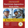 Electrician Apprentice Study Guide: 3 Practice Exams and IBEW Aptitude Test Prep Book [Includes Detailed Answer Explanations] - Paperback