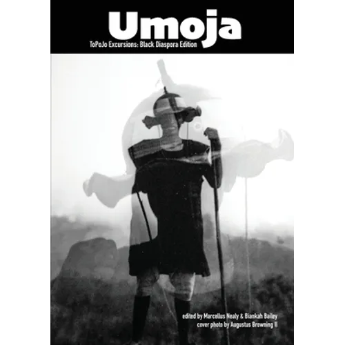 Umoja: ToPoJo Excursions: Black Diaspora Edition - Paperback