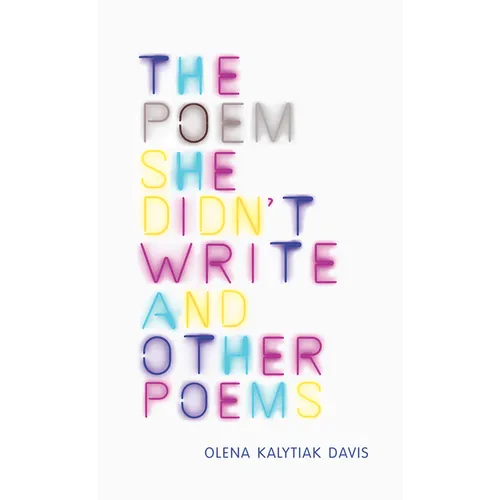 The Poem She Didn't Write and Other Poems - Hardcover