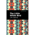 The Little White Bird - Hardcover