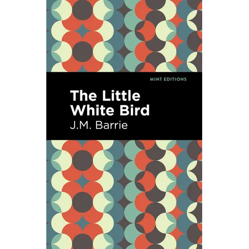 The Little White Bird - Hardcover