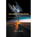 The Road of Delusion - Paperback