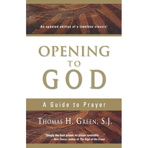 Opening to God: A Guide to Prayer - Paperback