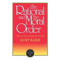 The Rational and the Moral Order - Paperback