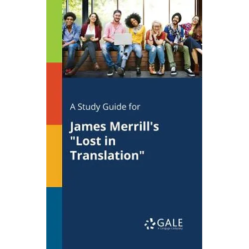 A Study Guide for James Merrill's "Lost in Translation" - Paperback
