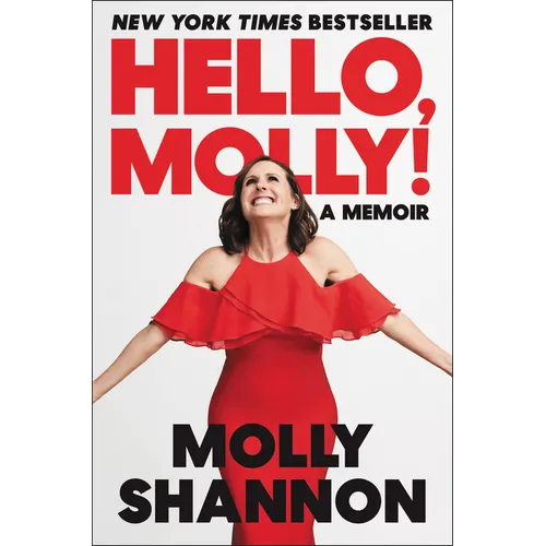 Hello, Molly!: A Memoir - Hardcover