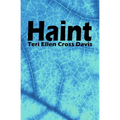 Haint: poems - Paperback