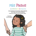 Mis Pasos: La Historia de mi Adopción - Paperback
