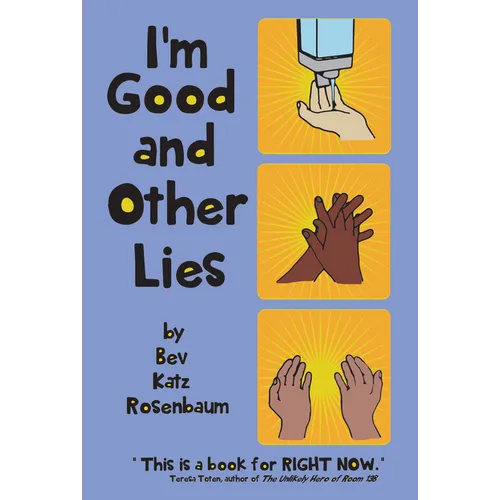 I'm Good and Other Lies - Paperback