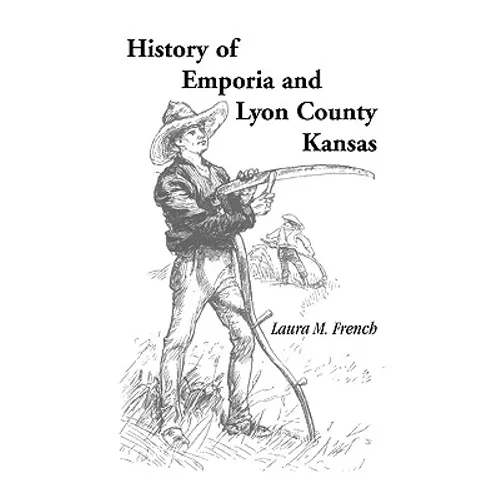 History of Emporia and Lyon County, Kansas