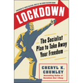 Lockdown: The Socialist Plan to Take Away Your Freedom - Hardcover