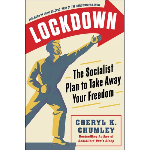 Lockdown: The Socialist Plan to Take Away Your Freedom - Hardcover