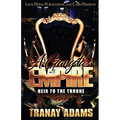 A Gangsta's Empire: Heir to the Throne - Paperback