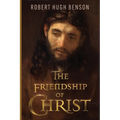 The Friendship of Christ - Paperback