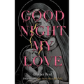 Goodnight My Love - Paperback