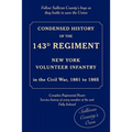 Condensed History of the 143d Regiment, New York Volunteer Infantry