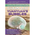 Yuanyuan's Bubbles: Cixin Liu Graphic Novels #4 - Paperback