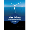 Wind Turbines: Technologies and Applications - Hardcover